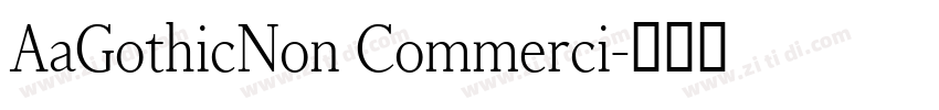 AaGothicNon Commerci字体转换